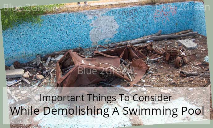 Important Things To Consider While Demolishing A Swimming Pool